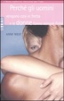Cover of Perché gli uomini vengono così in fretta e le donne fanno sempre finta