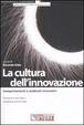 Cover of La cultura dell'innovazione