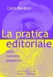 Cover of La pratica editoriale