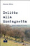 Cover of Delitto alla Montagnetta. Milano. Le inchieste dell'8° distretto