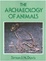 Cover of The Archaeology of Animals