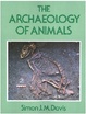 Cover of The Archaeology of Animals
