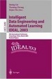 Cover of Intelligent Data Engineering and Automated Learning -- IDEAL 2003