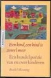 Cover of Een kind, een kind is zoveel meer