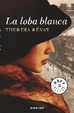 Cover of La loba blanca