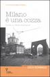 Cover of Milano è una cozza