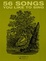 Cover of 56 Songs You Like to Sing
