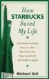 Cover of How Starbucks Saved My Life