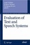 Cover of Evaluation of Text and Speech Systems