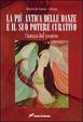Cover of La più antica delle danze e il suo potere curativo