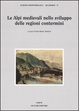 Cover of Le Alpi medievali nello sviluppo delle regioni contermini
