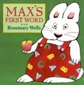 Max's First Word (Max and Ruby)