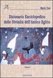 Cover of Dizionario enciclopedico delle divinità dell'antico Egitto
