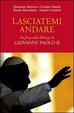 Cover of Lasciatemi andare
