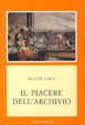 Cover of Il piacere dell'archivio