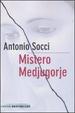 Cover of Mistero Medjugorje