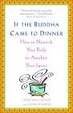 Cover of If the Buddha Came to Dinner