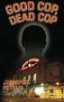 Cover of Good Cop, Dead Cop