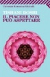 Cover of Il piacere non può aspettare