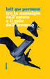 Cover of Tra la nostalgia dell'estate e il gelo dell'inverno