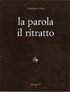Cover of La parola, il ritratto