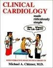 Clinical Cardiology Made Ridiculously Simple (MedMaster Series 2006 Edition) (Medmaster Ridiculously Simple)