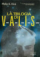 Cover of La trilogia di Valis