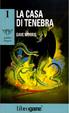 Cover of La casa di tenebra