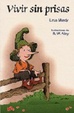 Cover of Vivir sin prisas