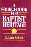 A Sourcebook for Baptist Heritage