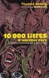 Cover of 10 000 Litres d'horreur pure