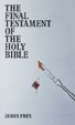 Cover of The Final Testament of the Holy Bible