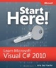 Cover of Start Here! Learn Microsoft Visual C# 2010 Programming