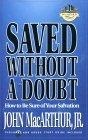 Saved Without a Doubt (The Macarthur Study Series)