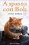 Cover of A spasso con Bob