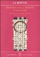 Più riguardo a Discorso sulla servitù volontaria