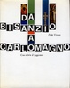 Cover of Da Bisanzio a Carlomagno