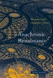 Cover of Anachronic Renaissance