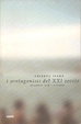 Cover of I protagonisti del XXI secolo - Vol. 1