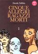 Cover of Cinque Allegri Ragazzi Morti vol. 1