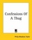 Cover of "Confessions Of A Thug"