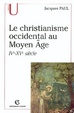 Cover of Le christianisme occidental au Moyen Age