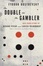 Cover of "The Double and The Gambler"