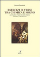 Cover of Esercizi di versi tra chimica e sogno