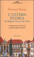 Cover of L'ultima storia di Miguel Torres da Silva