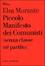 Cover of Piccolo manifesto dei comunisti (senza classe né partito)