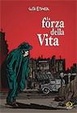 Cover of La forza della vita
