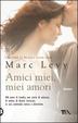 Cover of Amici miei, miei amori
