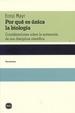Cover of POR QUE ES UNICA LA BIOLOGIA