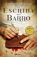 Cover of El escriba del barro/ The Clay Writer